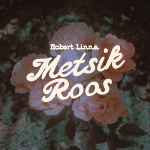 Metsik Roos text on a rose background